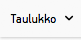 Työkalupainike taulukon lisäämiseksi