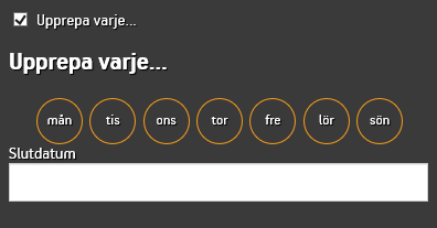 Valmöjlighet att välja vilka dagar arrangemanget ska upprepas